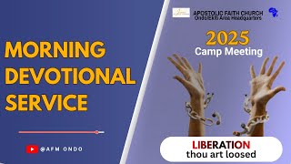 2025 Camp Meeting. Morning Devotional Service. 14 - 12 - 2025. Apostolic Faith Ondo/Ekiti Area