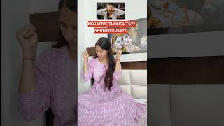 How to deal with negative thoughts and anger issues| Kashyap Mudra #angerissues #negativethoughts
