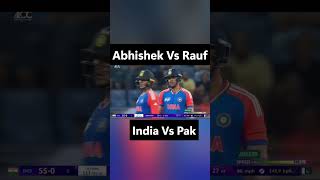 Abhishek Vs Rauf India Vs Pak #pakistancricket #asiacup2025 #indvspak