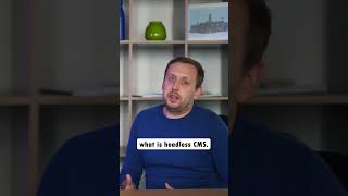 Traditional CMS vs Headless CMS