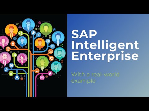 What is SAP Intelligent Enterprise? Explained in detail with a real world example.