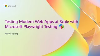 Testing modern web apps at scale with Microsoft Playwright Testing | OD36