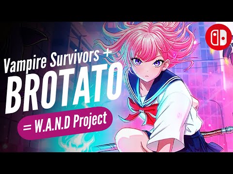 W.A.N.D Project On Switch Is Vampire Survivors Meets Brotato…