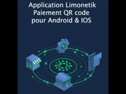 Limonetik App - Application de paiement QR Code pour Android et IOS