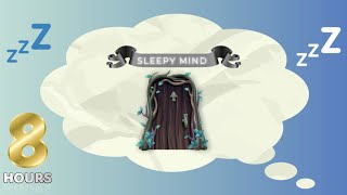 Sleep Meditation for Kids | 8 HOURS SLEEPY MIND | Sleep Story for Children