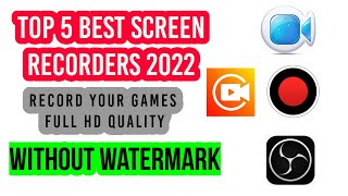 Top 5 Best Screen Recorders For Pc 2022 | Without Watermark | Record Your Games | Record Your Screen