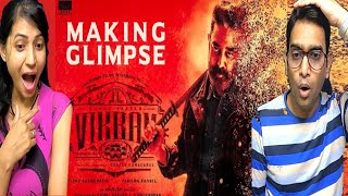 VIKRAM MAKING GLIMPSE REACTION | Kamal Haasan | Vijay Sethupathi,Fahadh | Lokesh Kanagaraj | Anirudh