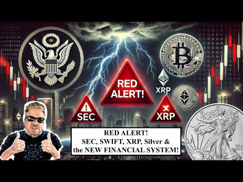 RED ALERT! SEC, SWIFT, XRP, Silver & the NEW FINANCIAL SYSTEM! (Bix Weir)