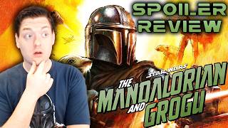 The Mandalorian and Grogu - Spoiler Review