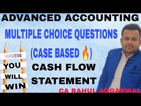 💶📘 Cash Flow Statement| Multiple Choice Questions| CA Rahul Aggarwal| CA Inter Advanced Accounting