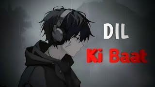 DIL KI BAAT  NEW HINDI LOVE SONG 2025 | Romantic & Heart Touching Song | Trending Hindi Music