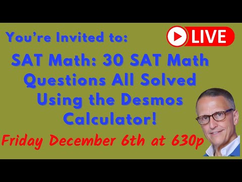 SAT Desmos - 30 SAT Math Problems Using Desmos!
