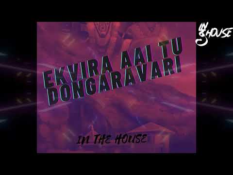 Ekvira Aai Tu Dongaravari Remix #2024 #ekvira #trending #dj #marathisong