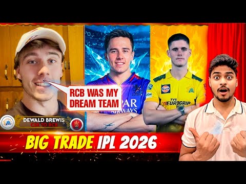 💥 IPL 2026 TRADE NEWS 😱 Dewald Brevis to RCB 🔥 Jacob Bethell to CSK 💛 IPL 2026 News Today