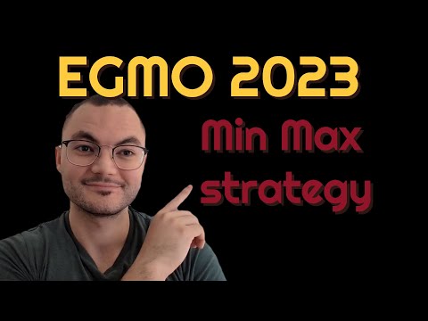 EGMO 2023 Problem 1 Solved step by step: Master the Min-Max Strategy