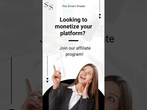 Thesmartshade.com Affiliate Program...Join Us and earn Big!