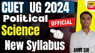 cuet 2024 SYLLABUS  |CUET POLITICAL SCIENCE SYLLABUS,राजनीति विज्ञान सिलेबस 🎯🎯 |Cuet new pattern