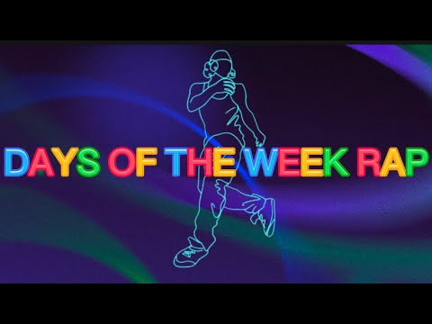Days of the Week Rap