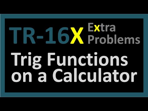 TR-16X: Trig Functions on a Calculator (Trigonometry series by Dennis F. Davis)