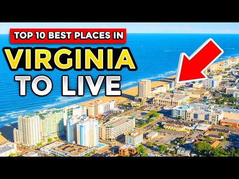 Top 10 Best Places to Live in Virginia | Did Virginia Beach make it?
