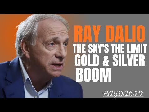 RAY DALIO THE SKY'S THE LIMIT GOLD & SILVER BOOM best Motivational speech 