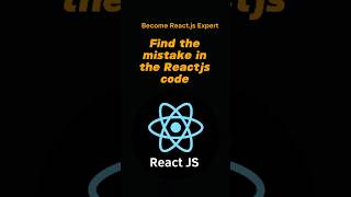 Find the mistake in the Reactjs code #codechallenges #code
