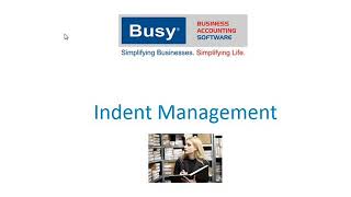 Indent Management in BUSY Software