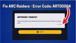 Fix ARC Raiders - Error Code: ART00004