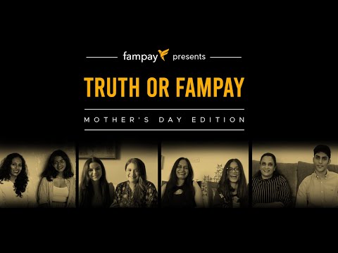 Truth or FamPay Ft. Teens & Moms | Mothers Day Special