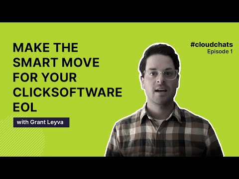 Cloud Chats|  Episode 1| Make The Smart Move For Your ClickSoftware's EOL | Cloud Consultings Inc.
