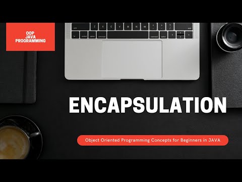 Encapsulation - Object Oriented Programming Concepts for Beginners in JAVA - বাংলা