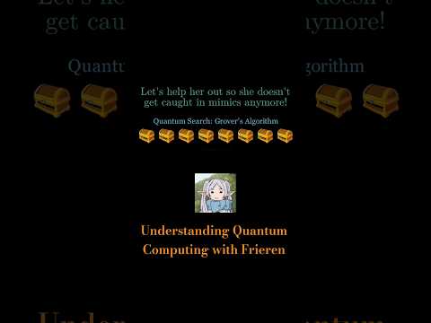 Quantum Computing with Frieren (Grover's Algorithm) #quantum #scienceexplained #tech #quantumhack