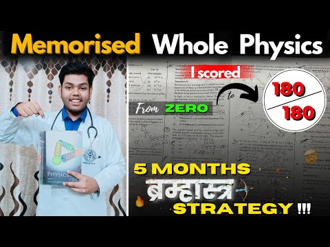 Score 180/180 in PHYSICS in Last 5 Months |Last 5 Months Realistic Strategy For Physics #neet2024