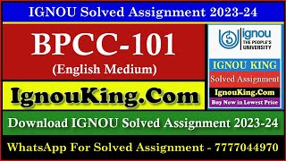 BPCC 101 (English Medium) IGNOU Solved Assignment 2023-24 (Exam Session : June 2024, Dec 2024)