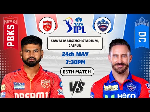 PBKS vs DC Today Match Prediction |Punjab Kings vs Delhi Capitals IPL 2025 66th Match SportFantasy11