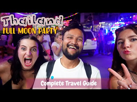 Full Moon Party Thailand | How To Attend Full Moon Party | Full Moon Travel Guide | Thailand Tour