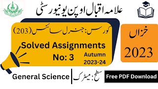 AIOU Code 203 Solved Assignments No. 3 Autumn 2023 | General Science | Matric