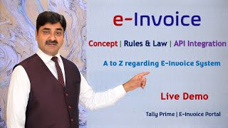 E Invoice Concept and Rules | API Integration with Tally Prime | A to Z regarding e-Invoice system