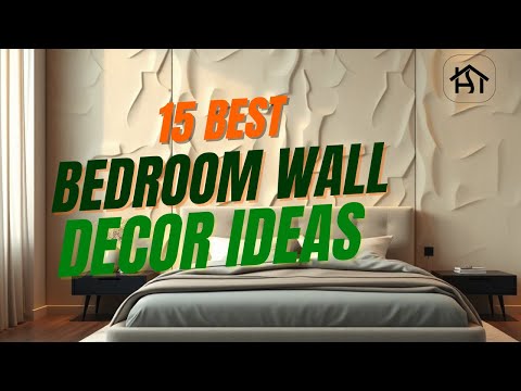 15 Best Bedroom Wall Decorating Ideas You Must Try!