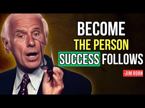 Become The Person Who Attracts SUCCESS | JimRohn motivation