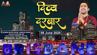 Live: Brisbane (Australia) | Divya Darbar | 08-06-2025 | ''दिव्य दरबार" | Bageshwar Dham Sarkar