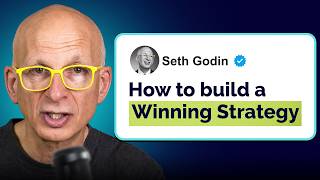 Seth Godin: How to Build a Business Strategy That ACTUALLY Works