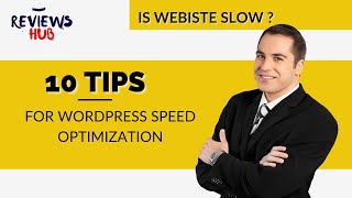 Is Webiste Slow? 10 Tips For Wordpress Speed Optimization