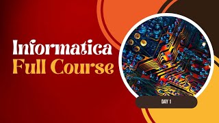 Informatica Tutorial for Beginners | Informatica Complete course Day - 1