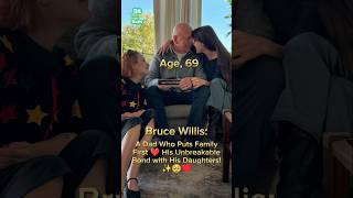 Bruce Willis: A Dad Who Puts Family First ❤️ #antesedepois #beforeandafter #brucewillis #hollywood