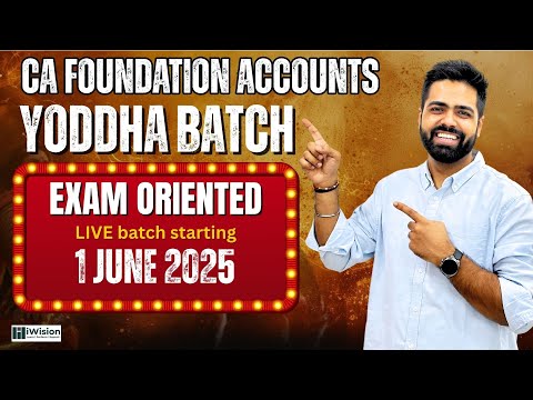 CA Foundation Accounts Live Batch Sep 25, Jan 26 & May 26