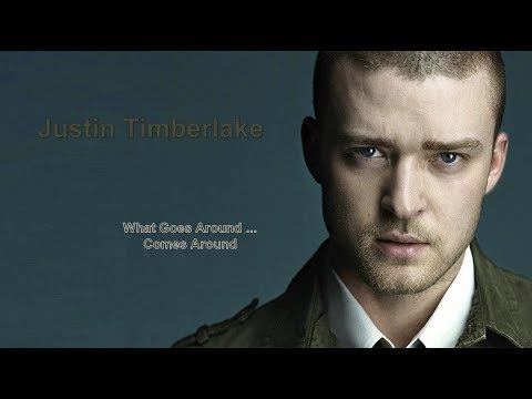What goes around.. Comes around - Justin Timberlake (Lyrics)