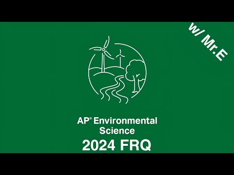 AP Environmental Science 2024 Exam FRQ Walk-through