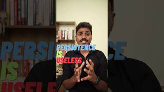 Pure Persistence is Useless #karkakasadara #tamilbookreview #persistence