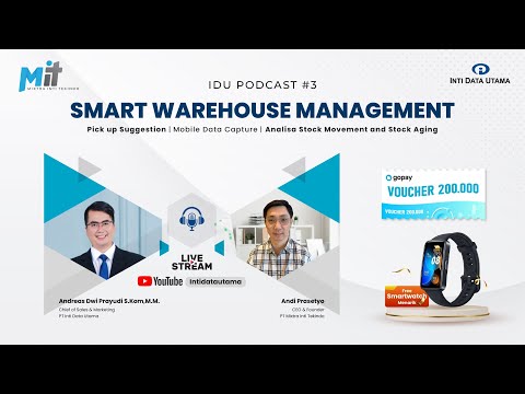 IDU PODCAST #3 : Smart Warehouse Management with Mixtra Inti Tekindo